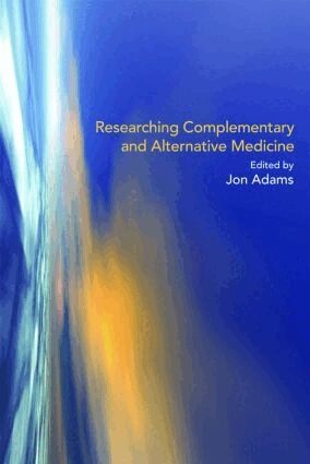 Jon Adams - Researching Complementary and Alternative Medicine, Häftad