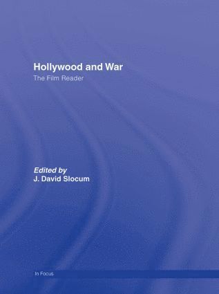 bokomslag Hollywood and War, The Film Reader