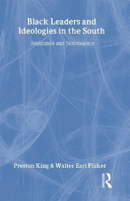 Black Leaders and Ideologies in the South