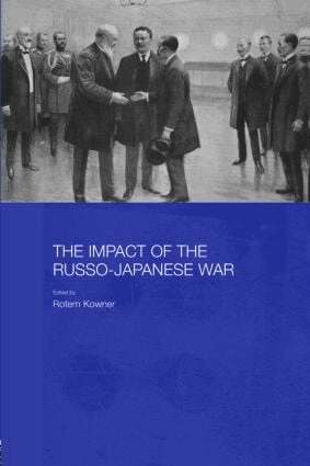 Rotem Kowner - Impact of the Russo-Japanese War, Inbunden