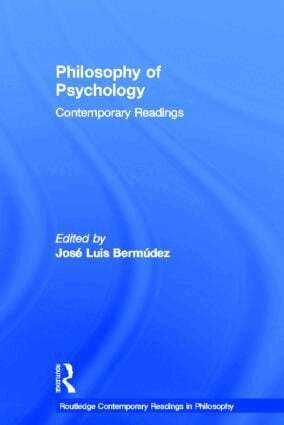 Jose Luis Bermudez - Philosophy of Psychology: Contemporary Readings, Inbunden