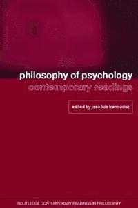 bokomslag Philosophy of Psychology: Contemporary Readings