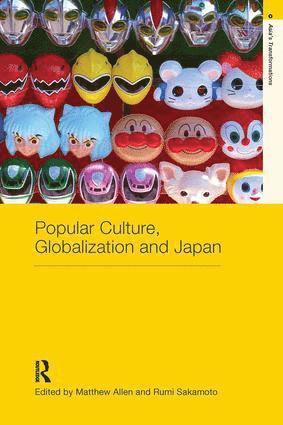 Popular Culture, Globalization and Japan 1