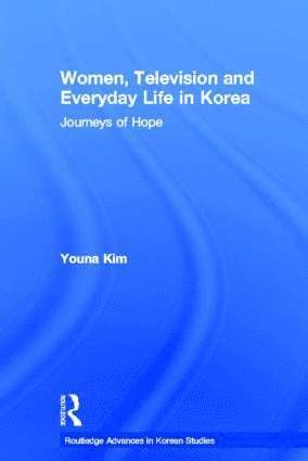 bokomslag Women, Television and Everyday Life in Korea