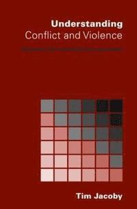 bokomslag Understanding Conflict and Violence
