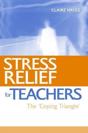 bokomslag Stress Relief for Teachers