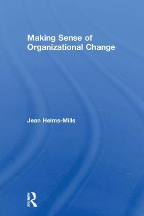 bokomslag Making Sense of Organizational Change