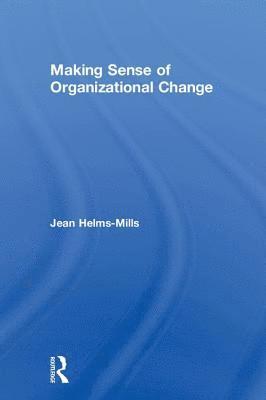 Making Sense of Organizational Change