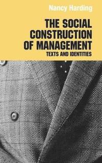 bokomslag The Social Construction of Management