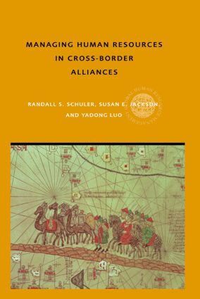 Susan E Jackson, Yadong Luo, Randall S Schuler - Managing Human Resources in Cross-Border Alliances, Inbunden