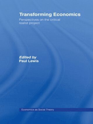 Paul Lewis - Transforming Economics, Inbunden