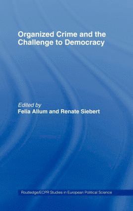 bokomslag Organised Crime and the Challenge to Democracy