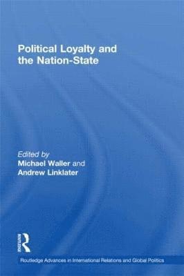 bokomslag Political Loyalty and the Nation-State