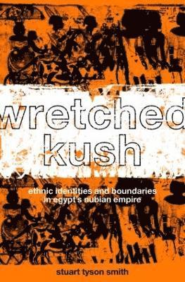 Stuart Tyson Smith - Wretched Kush, Häftad