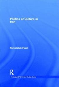 bokomslag Politics of Culture in Iran