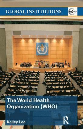 bokomslag World Health Organization (WHO)