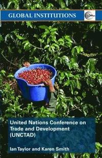 bokomslag United Nations Conference on Trade and Development (UNCTAD)
