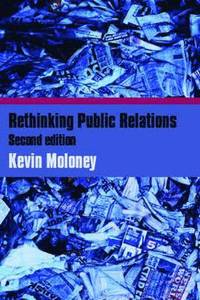 bokomslag Rethinking Public Relations: PR Propaganda and Democracy