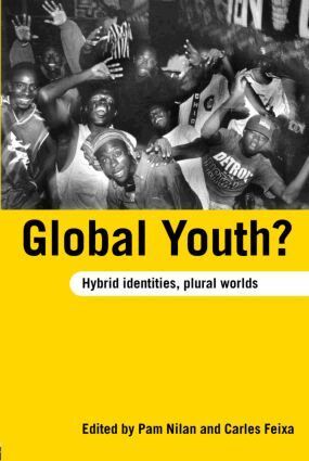 Pam Nilan, Carles Feixa - Global Youth?, Häftad