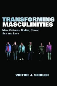 bokomslag Transforming Masculinities