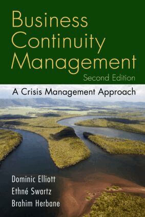 Ethné Swartz, Dominic Elliott - Business Continuity Management, Häftad