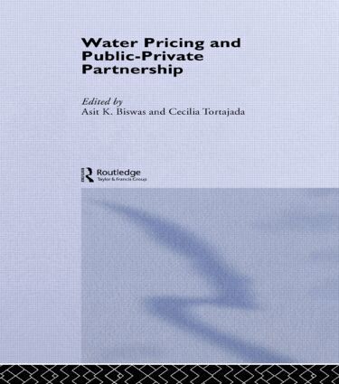 Asit Biswas, Cecilia Tortajada - Water Pricing and Public-Private Partnership, Inbunden