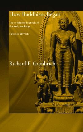 Richard F. Gombrich - How Buddhism Began, Inbunden