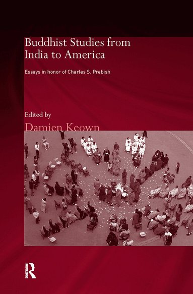 Damien Keown - Buddhist Studies from India to America, Inbunden