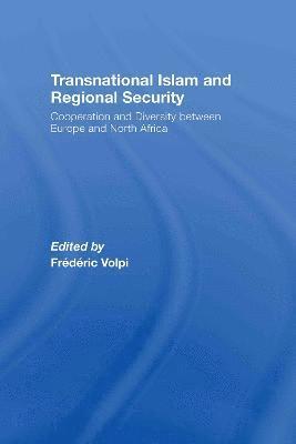 Transnational Islam and Regional Security 1
