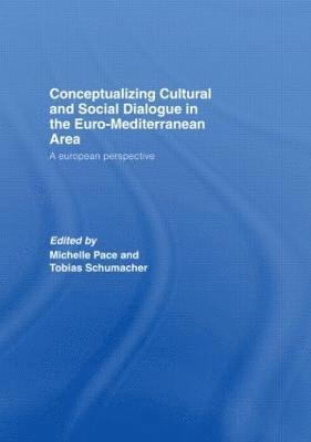 bokomslag Conceptualizing Cultural and Social Dialogue in the Euro-Mediterranean Area