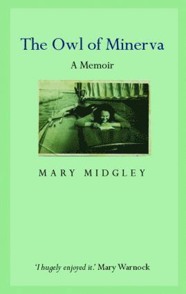 Mary Midgley, UK) Midgley, Mary (Newcastle Upon-Tyne University - Owl of Minerva, Häftad