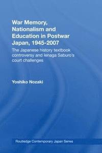 bokomslag War Memory, Nationalism and Education in Postwar Japan