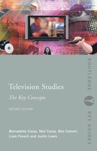 bokomslag Television Studies: The Key Concepts