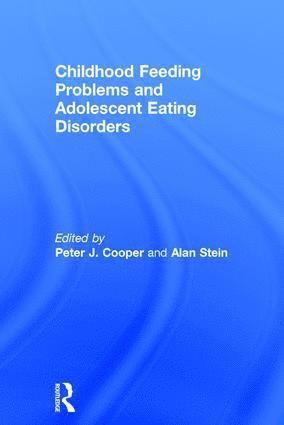 bokomslag Childhood Feeding Problems and Adolescent Eating Disorders