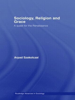 bokomslag Sociology, Religion and Grace