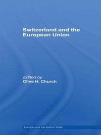 bokomslag Switzerland and the European Union