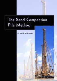 bokomslag The Sand Compaction Pile Method