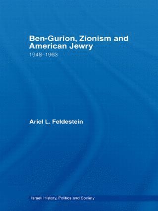 bokomslag Ben-Gurion, Zionism and American Jewry