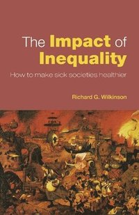 bokomslag The Impact of Inequality