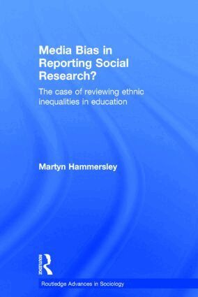 Martyn Hammersley - Media Bias in Reporting Social Research?, Inbunden