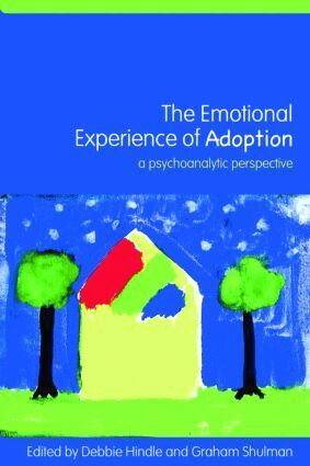 Debbie Hindle, Graham Shulman - Emotional Experience of Adoption, Häftad