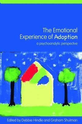 The Emotional Experience of Adoption 1