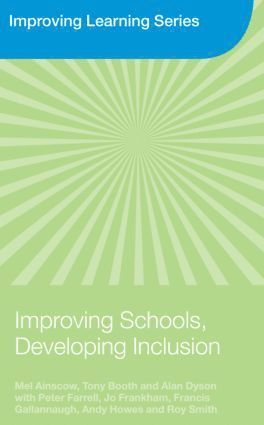 Improving Schools, Developing Inclusion 1