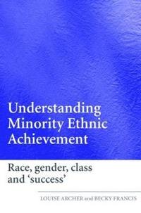 bokomslag Understanding Minority Ethnic Achievement