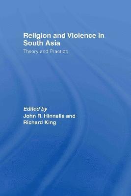 bokomslag Religion and Violence in South Asia