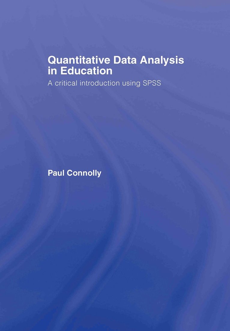 Quantitative Data Analysis in Education 1