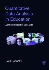 bokomslag Quantitative Data Analysis in Education