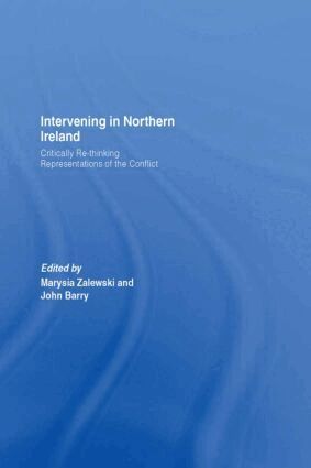 Marysia Zalewski, John Barry - Intervening in Northern Ireland, Inbunden