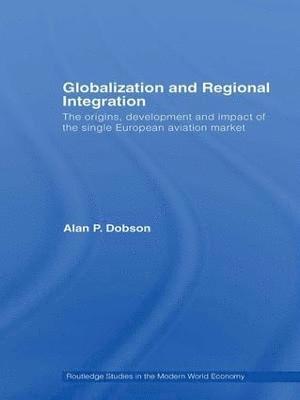 Globalization and Regional Integration