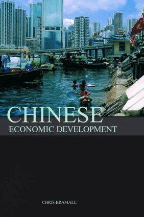 Chris Bramall - Chinese Economic Development, Häftad